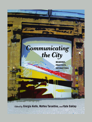 cover image of Communicating the City